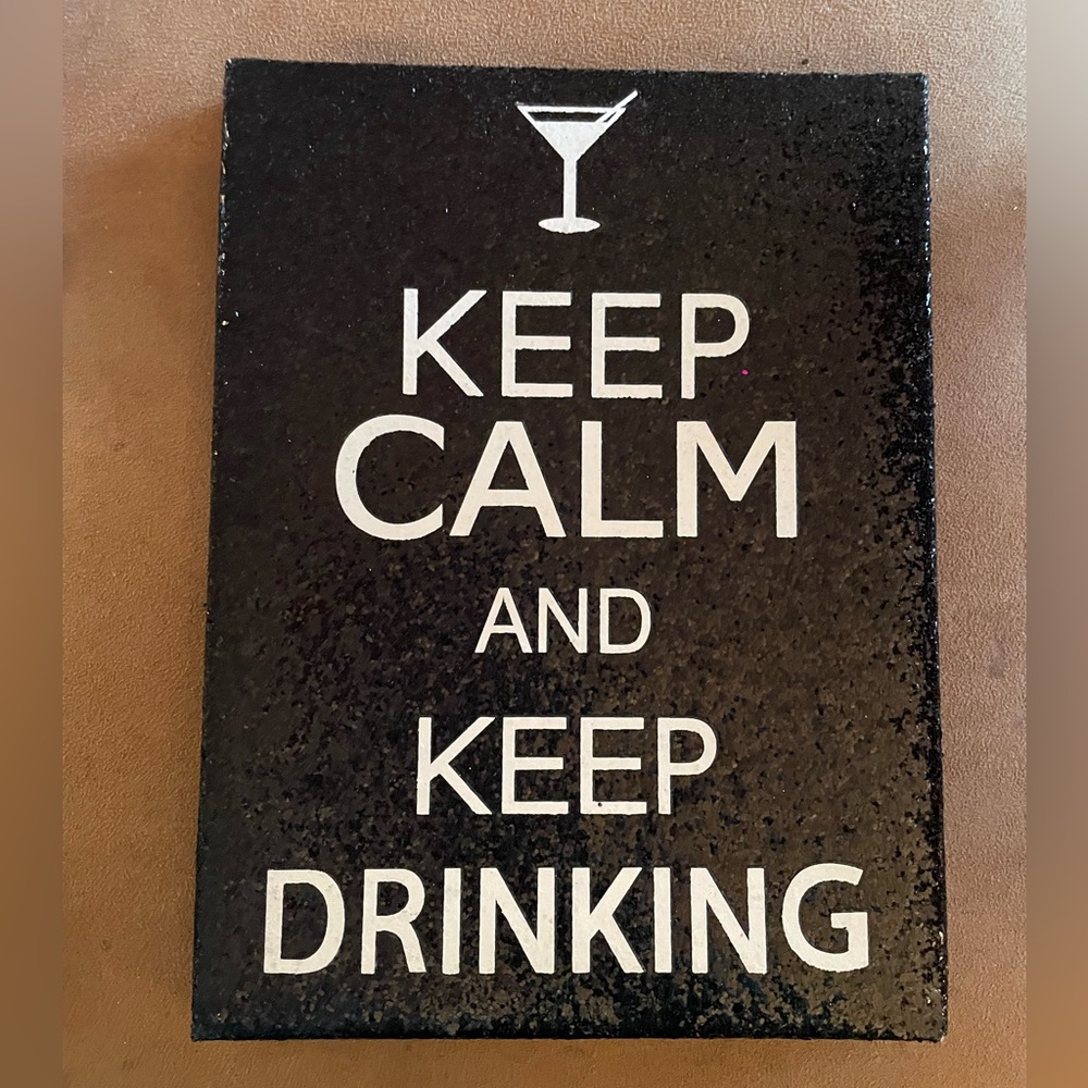 Keep Calm and Keep Drinking Room Sign - Perfect for College!!
